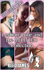 Lesbian Cutie and the MILF CEO Collection Book 8